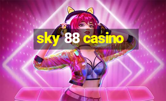 sky 88 casino