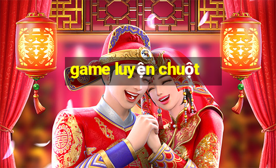 game luyện chuột