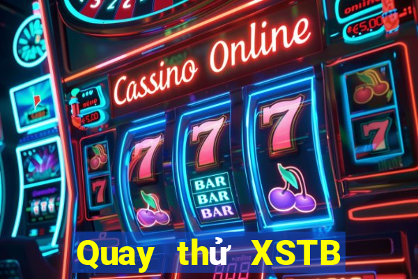 Quay thử XSTB Thứ 4