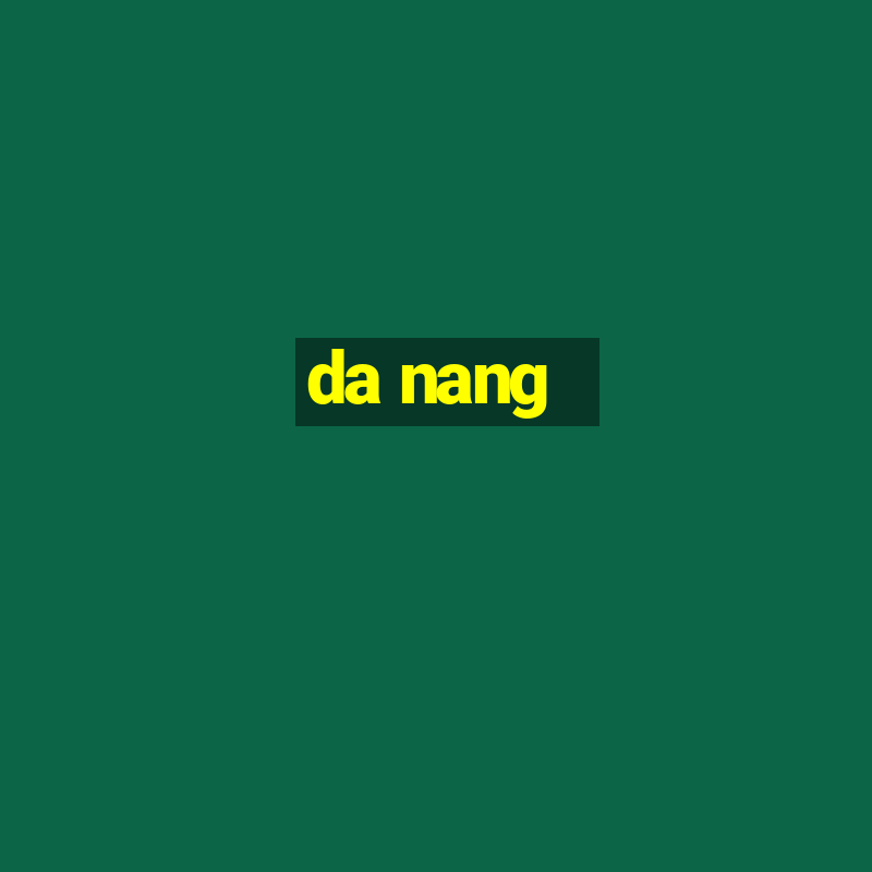 da nang