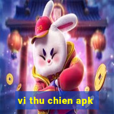 vi thu chien apk