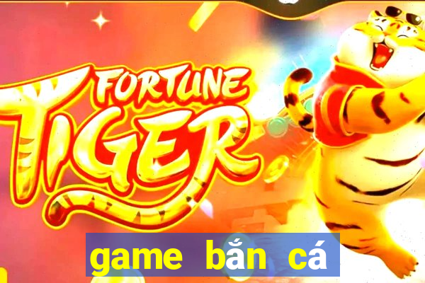 game ban ca tai loc