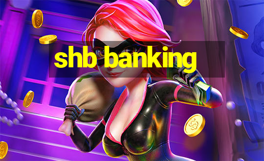 shb banking