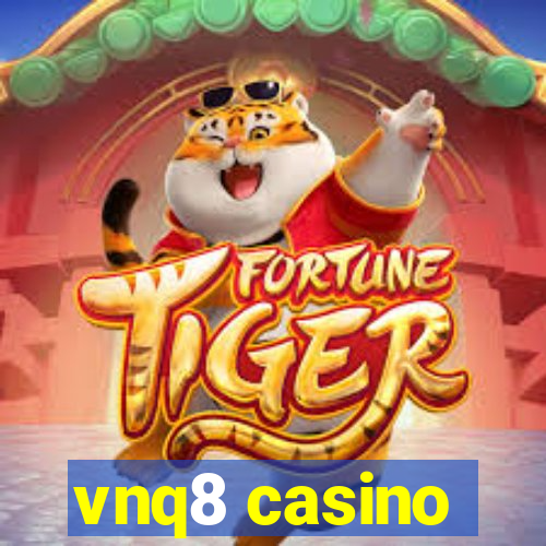 vnq8 casino