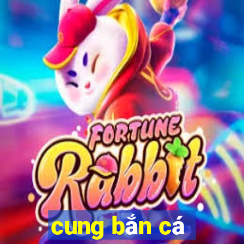 cung bắn cá