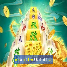 nhà cái w88 ở đầu