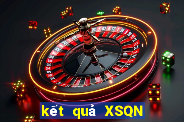 kết quả XSQN ngày 7