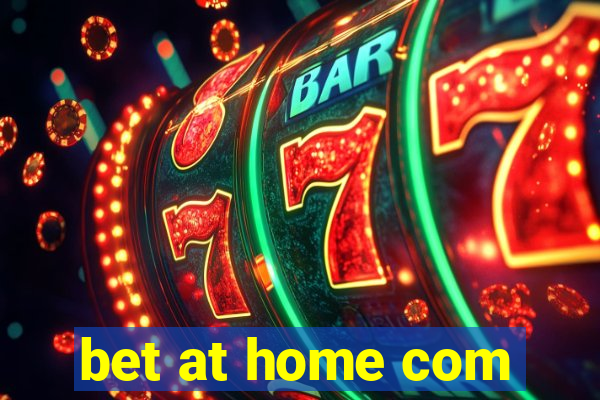 bet at home com