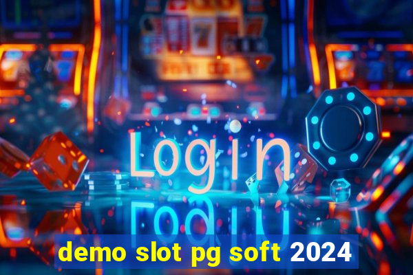 demo slot pg soft 2024