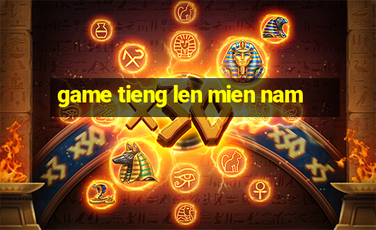 game tieng len mien nam