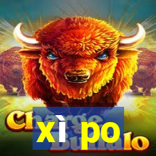 xì po