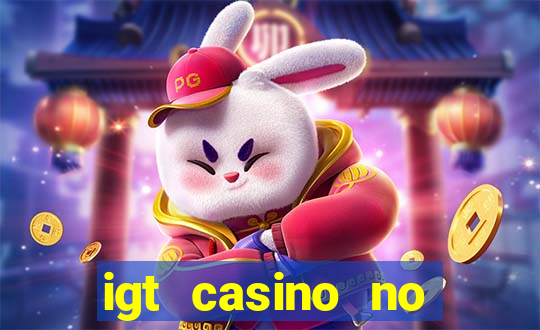 igt casino no deposit bonus