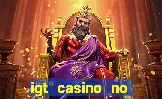 igt casino no deposit bonus