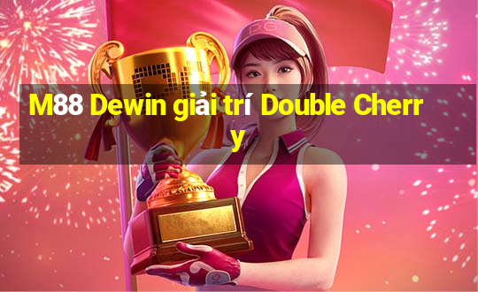 M88 Dewin giải trí Double Cherry