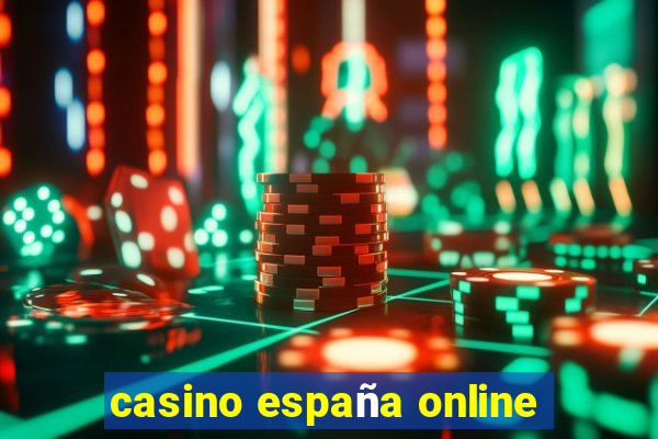 casino españa online