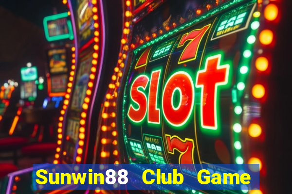 Sunwin88 Club Game Bài Macau