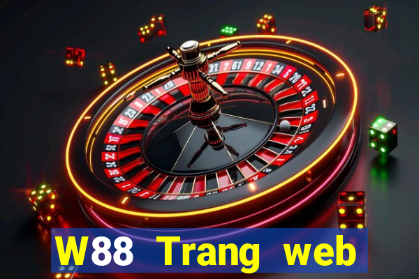 W88 Trang web chính thức của Dabao Jin