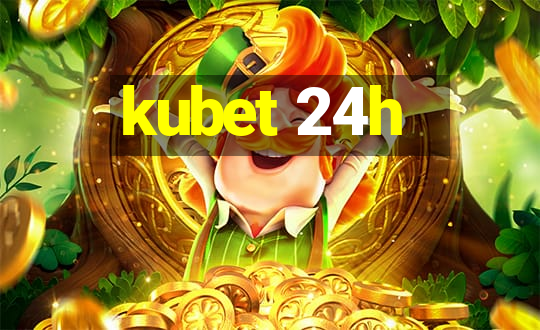 kubet 24h