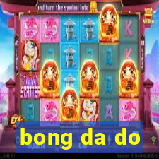 bong da do