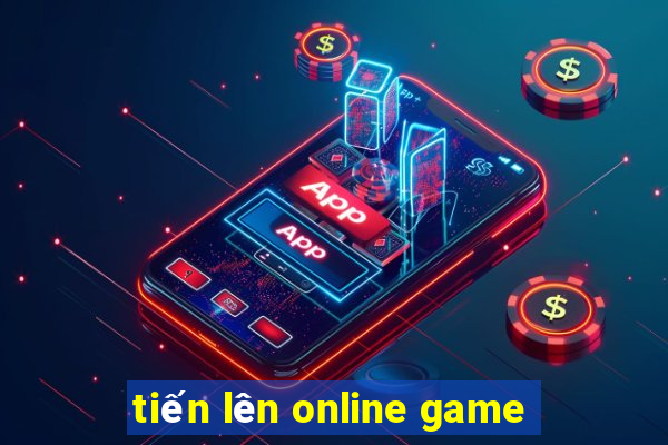 tiến lên online game