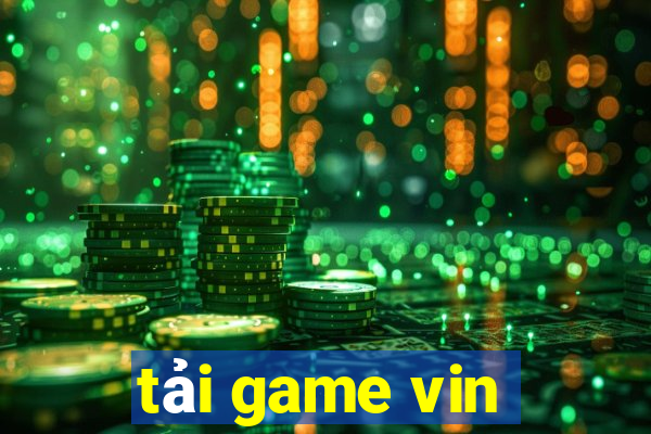 tải game vin