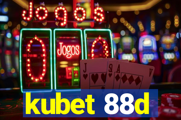 kubet 88d