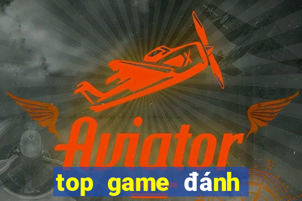 top game đánh bài đổi thưởng hay nhất