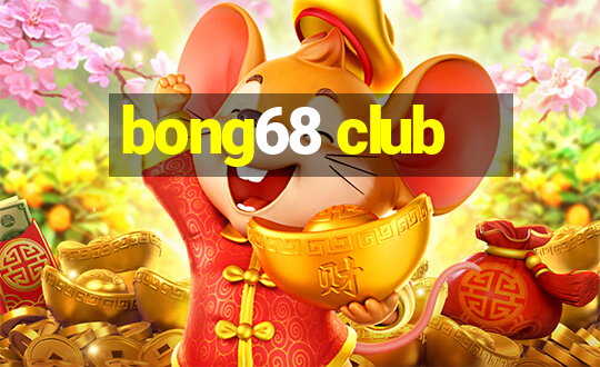 bong68 club