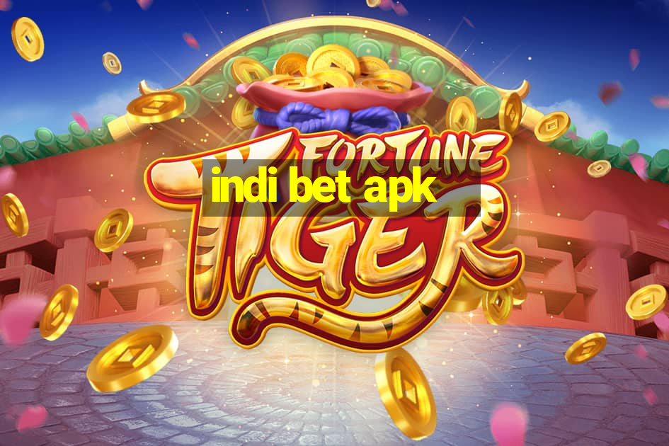 indi bet apk