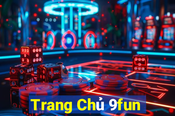 Trang Chủ 9fun