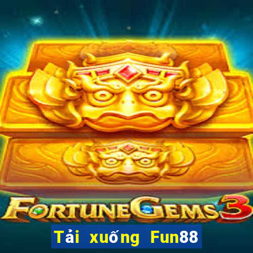 Tải xuống Fun88 giải trí phổ biến