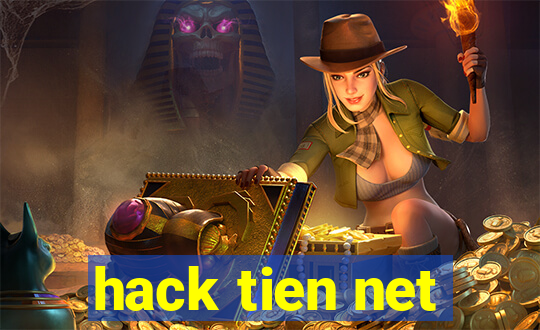 hack tien net