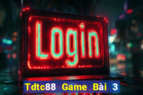 Tdtc88 Game Bài 3 Cây Online