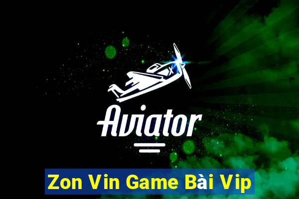 Zon Vin Game Bài Vip