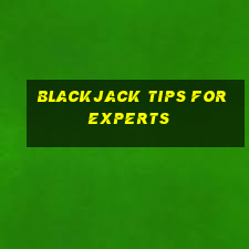 blackjack tips for experts