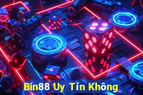 Bin88 Uy Tín Không