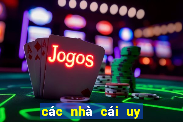 các nhà cái uy tín nhất