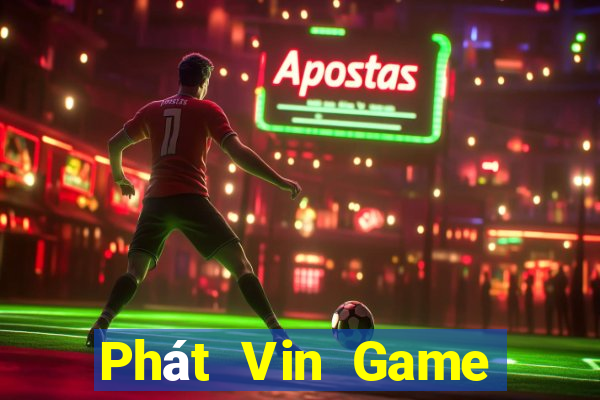 Phát Vin Game Bài 123