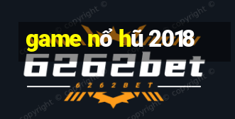 game nổ hũ 2018