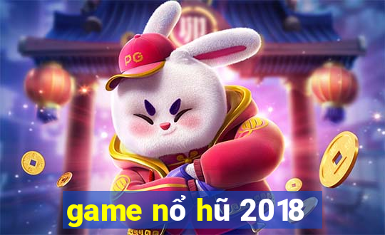 game nổ hũ 2018