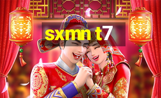 sxmn t7