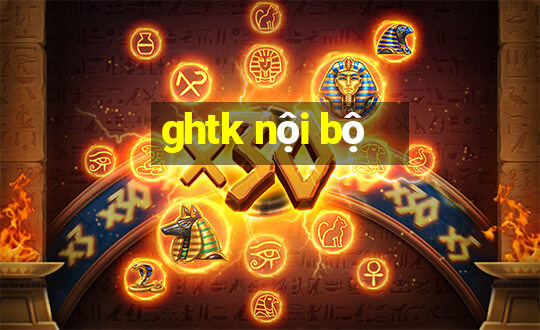 ghtk nội bộ