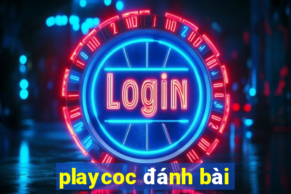 playcoc đánh bài