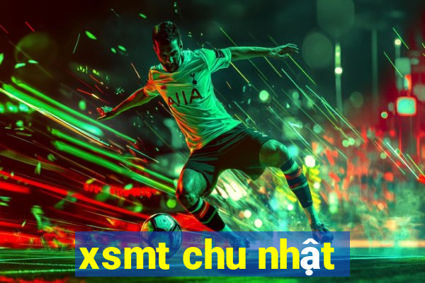 xsmt chu nhật