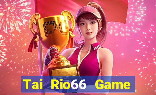 Tai Rio66 Game Bài Royal