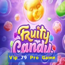 Vip 79 Pro Game Bài Phái Mạnh