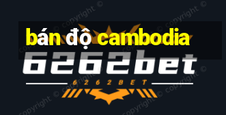 bán độ cambodia