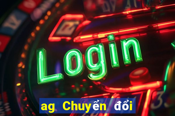 ag Chuyển đổi nền tảng