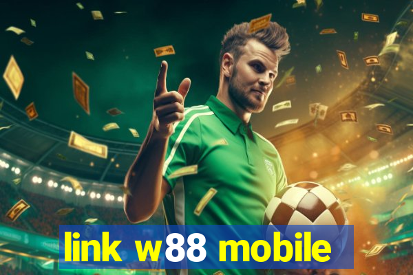 link w88 mobile