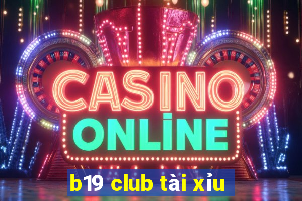 b19 club tài xỉu